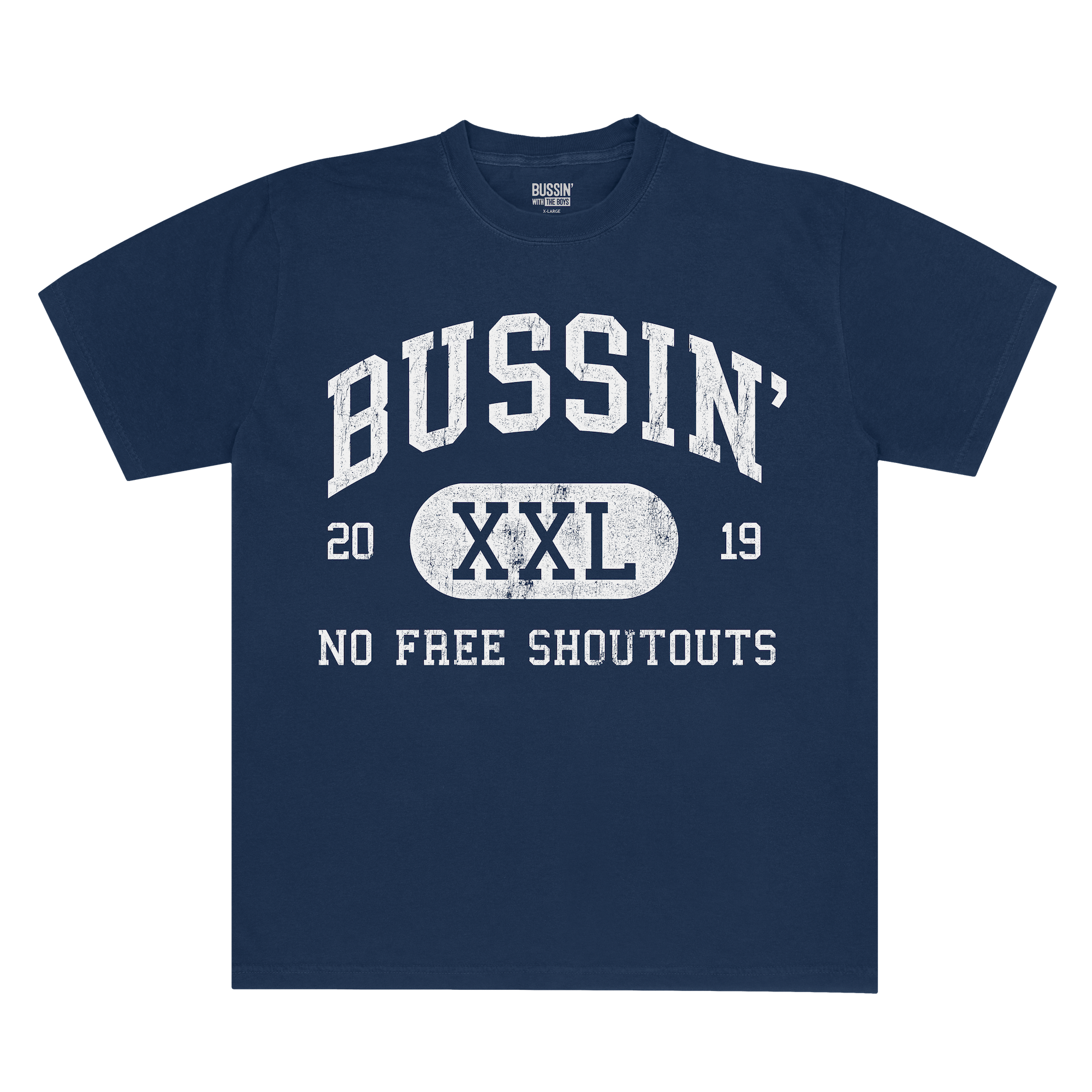 Bussin' XXL Tee | Official Bussin' With The Boys Podcast Shirt