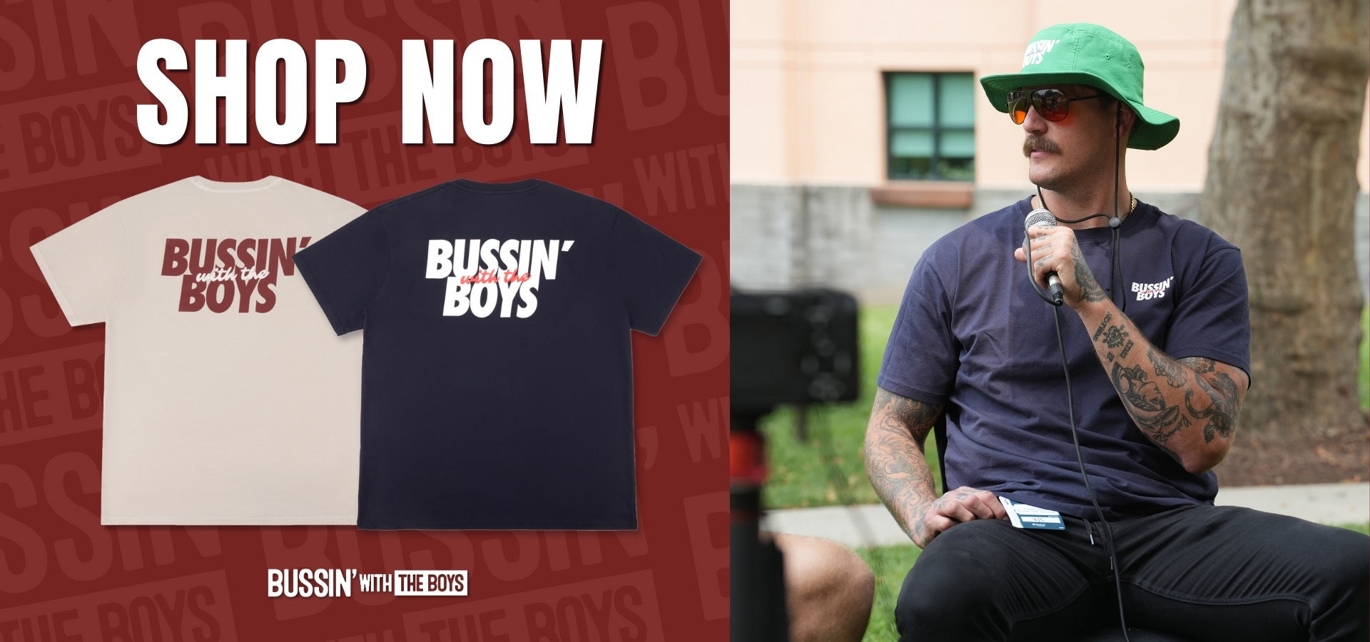 BUSSIN WITH THE BOYS STORE