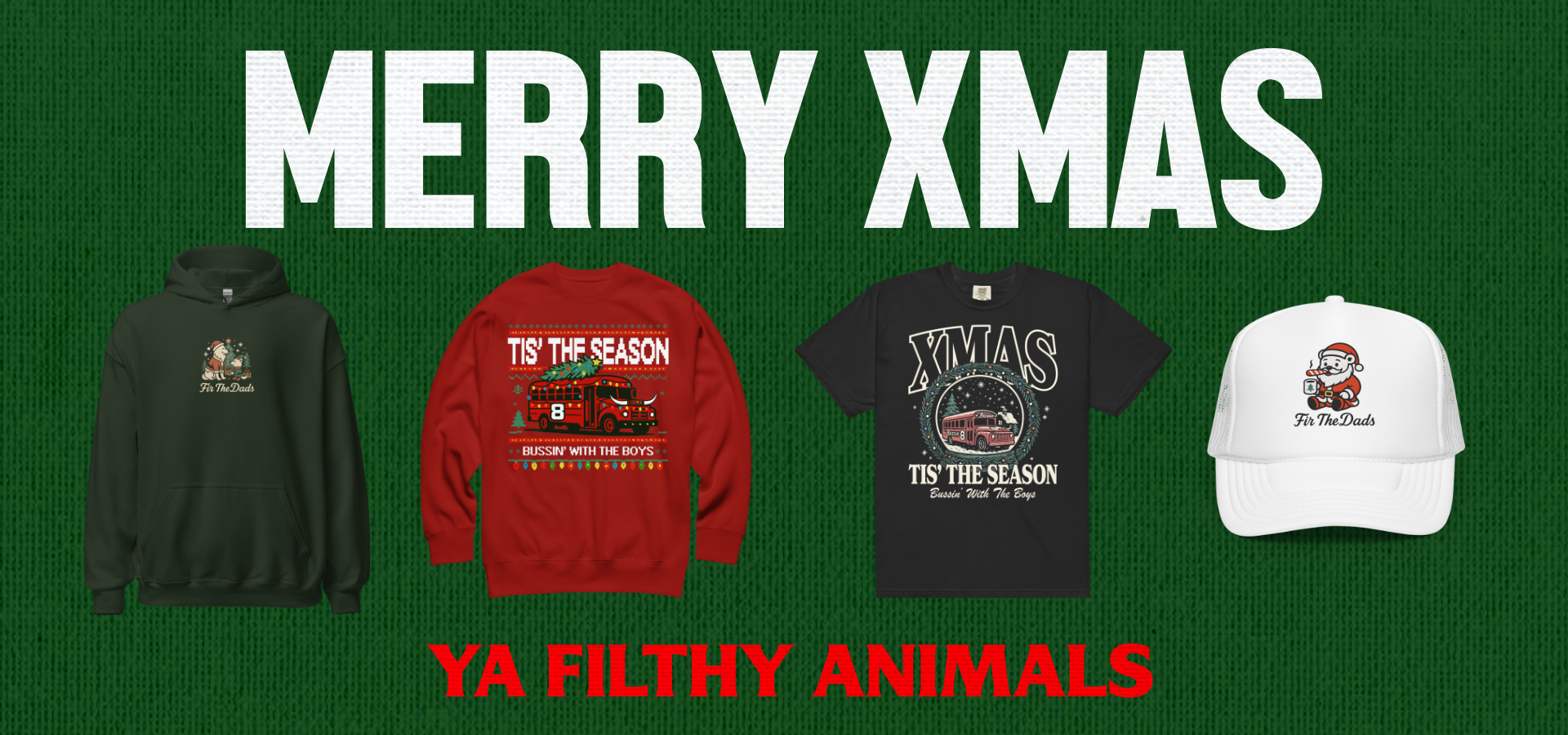 BUSSIN WITH THE BOYS STORE