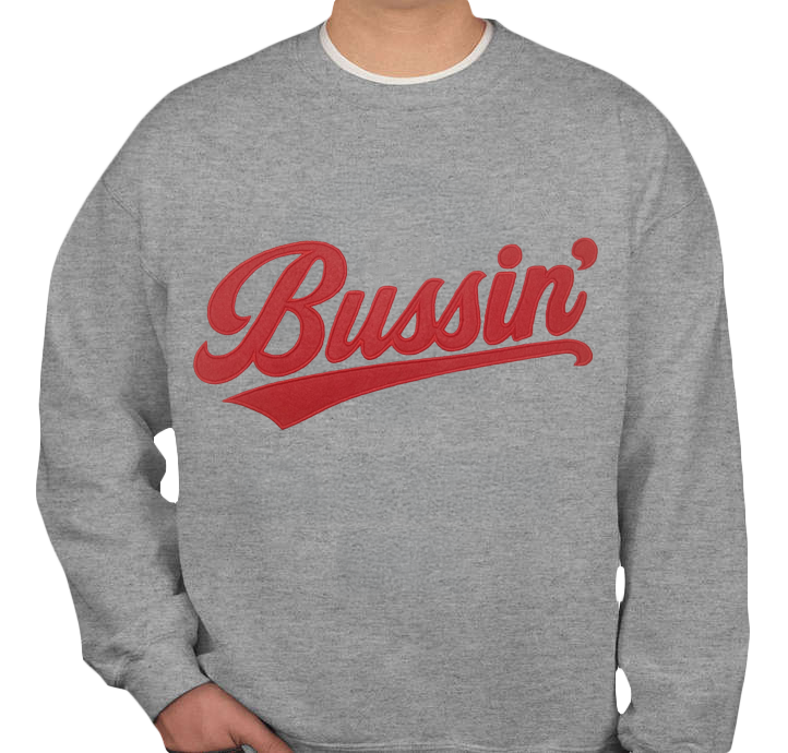 Bussin' Crewneck