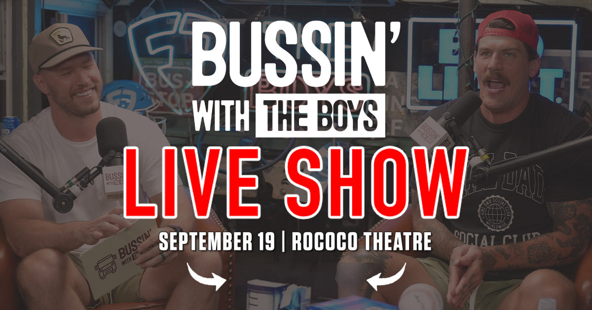 BUSSIN WITH THE BOYS STORE